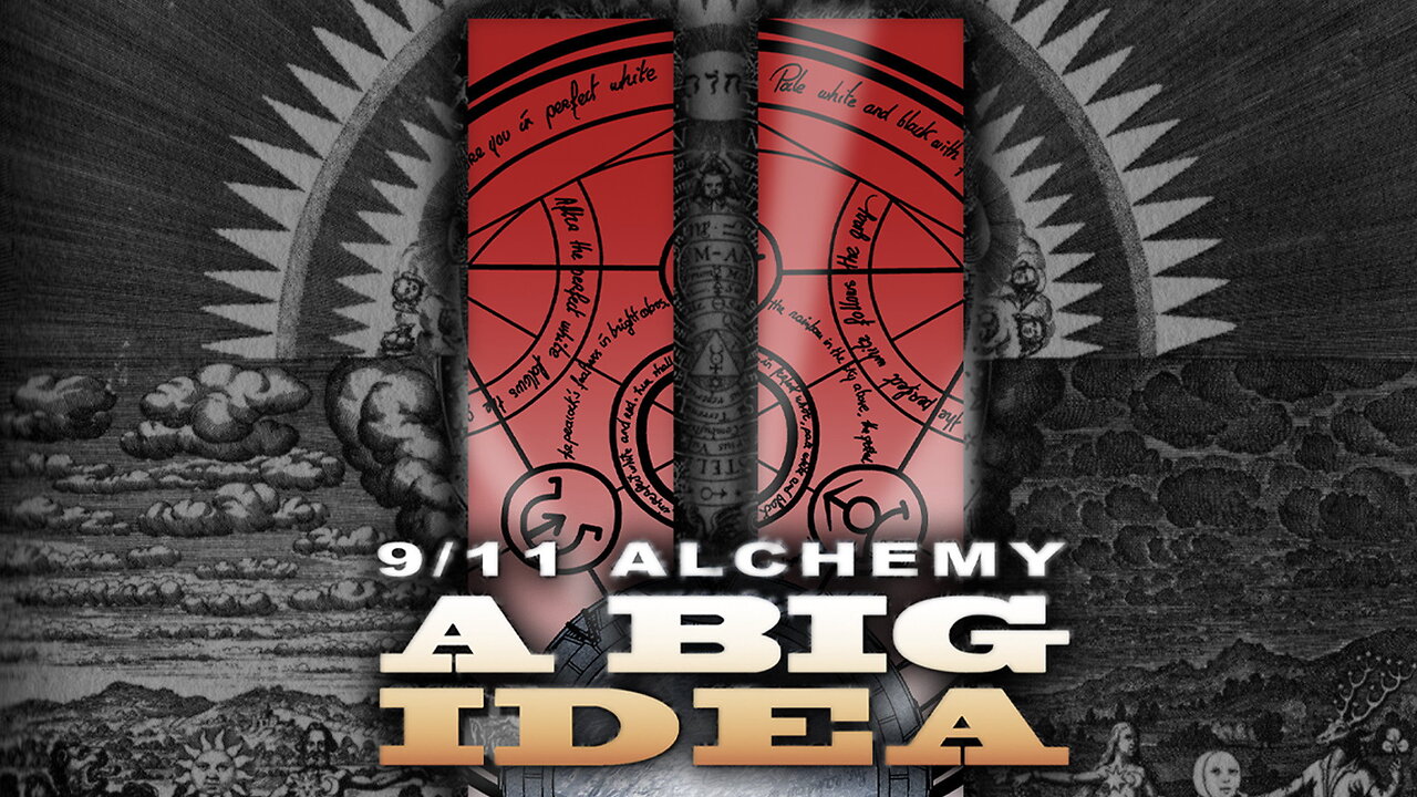 9/11 A Big Idea
