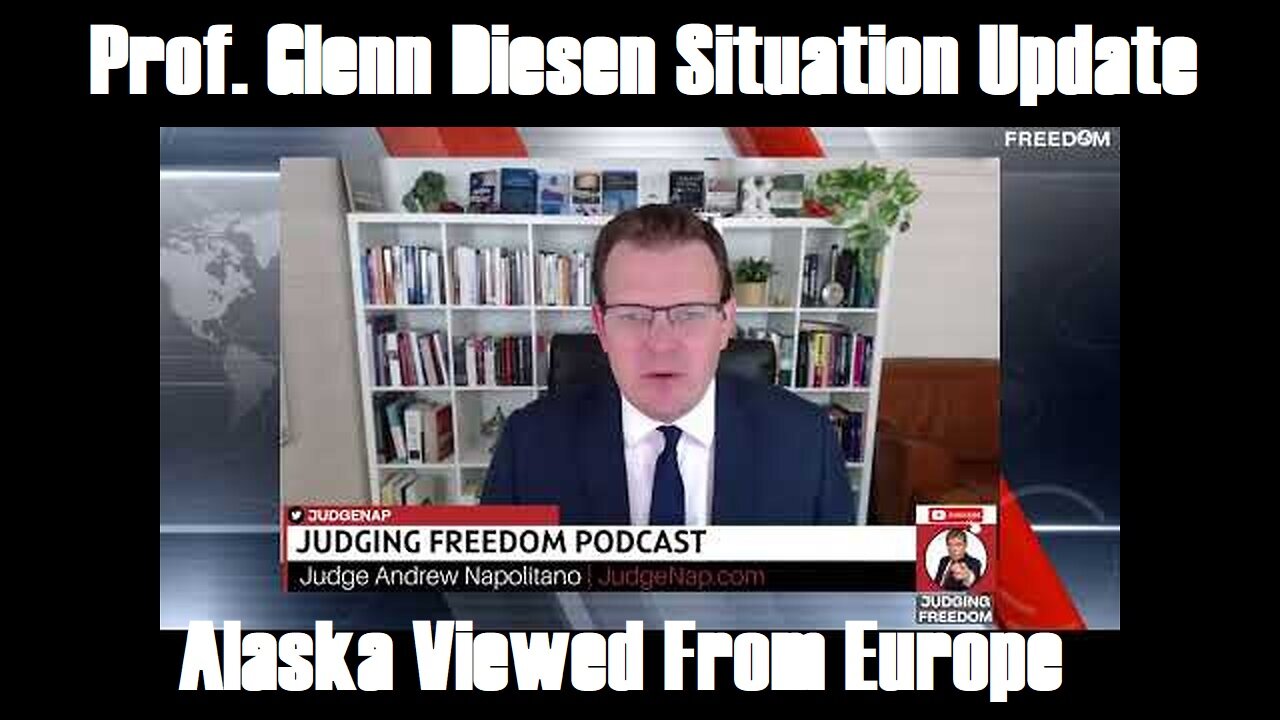 Prof. Glenn Diesen Situation Update : Alaska Viewed From Europe. NESARA GESARA 2.0