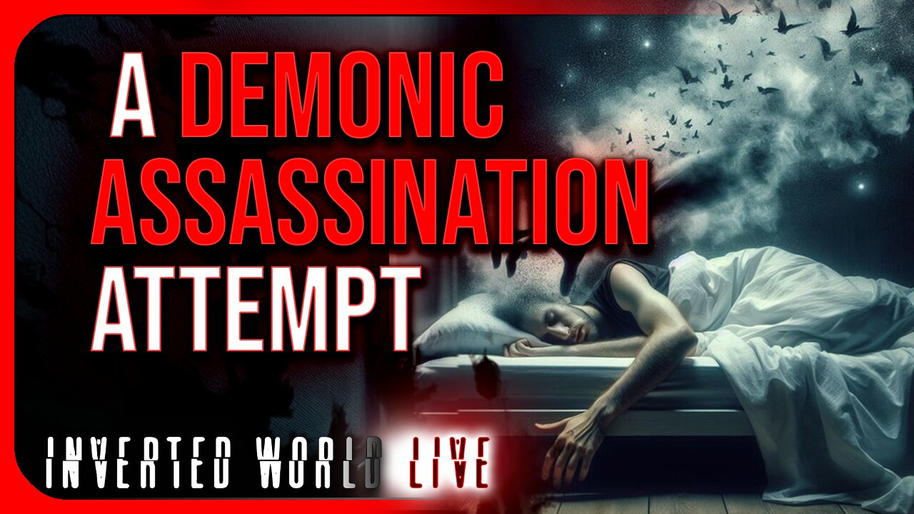 A Demonic Assassination Attempt