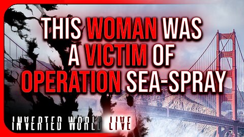 This Woman Was a Victim of Operation Sea-Spray