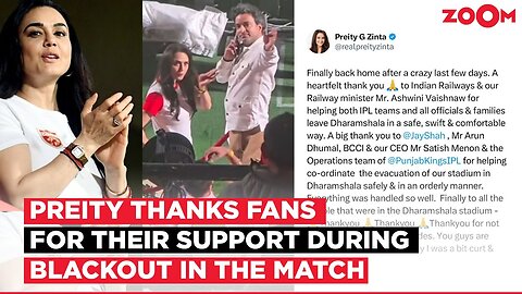Preity Zinta THANKS the spectators of Dharamshala for not panicking during blackout in the match