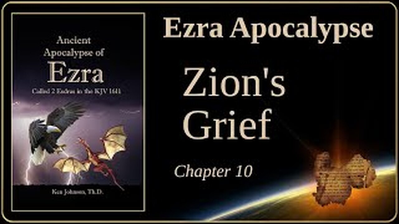 Ezra Apocalypse, ch 10 - Zion's Grief