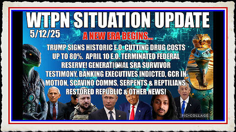 WTPN SITUATION UPDATE FEATURING RESTORED REPUBLIC 5 12 25