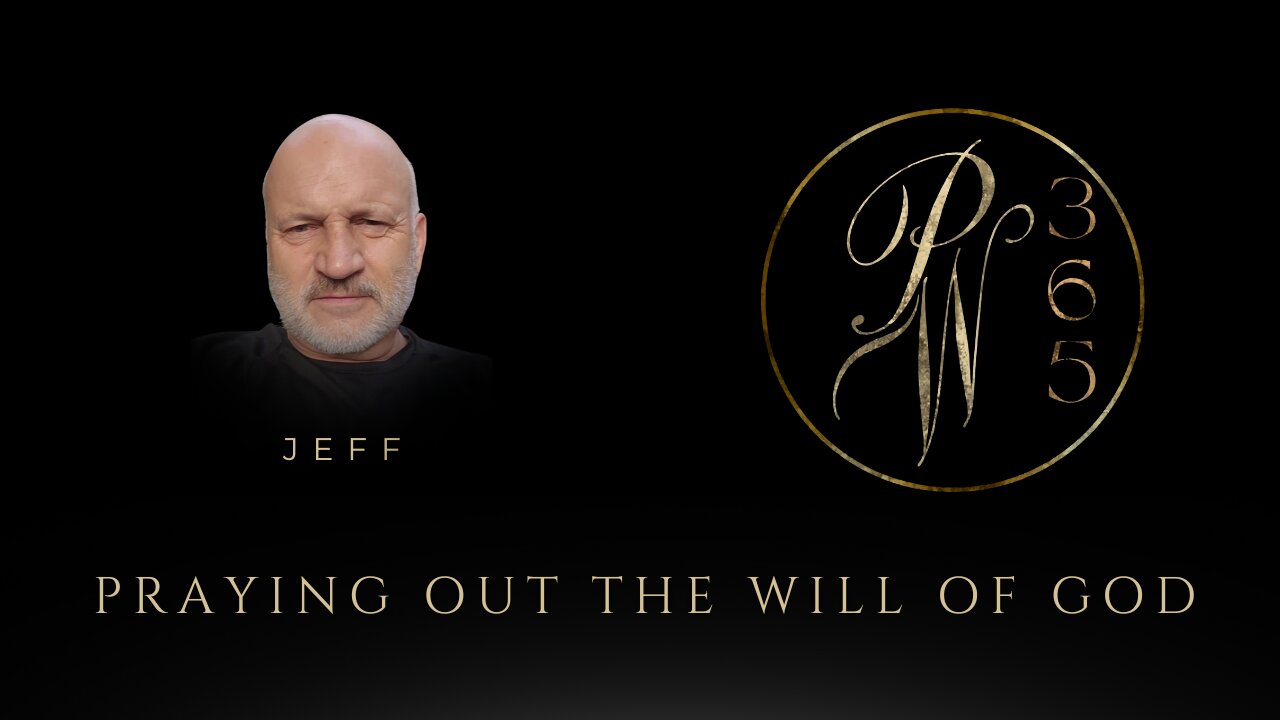 Praying Out The Will Of God