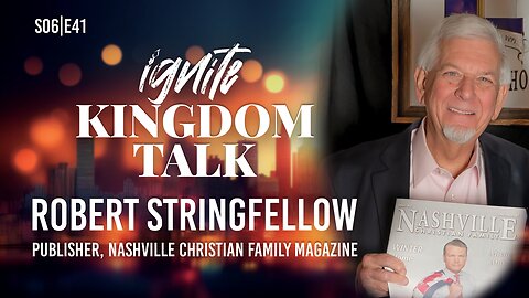 📰 Robert Stringfellow on Print, Persecution & Global Faith Impact | Ignite S6E42