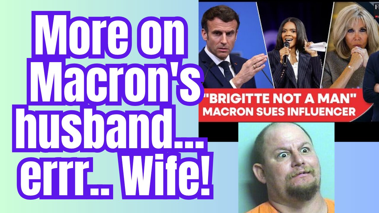 Macron sues on behalf of his wife... or husband! Whatever.