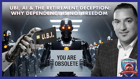 SCRIPTURES AND WALL STREET - UBI, AI & THE RETIREMENT DECEPTION: WHY DEPENDENCY IS NOT FREEDOM