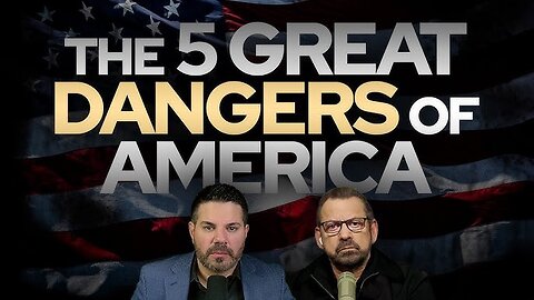 The 5 Great Dangers of America • Fire Power!