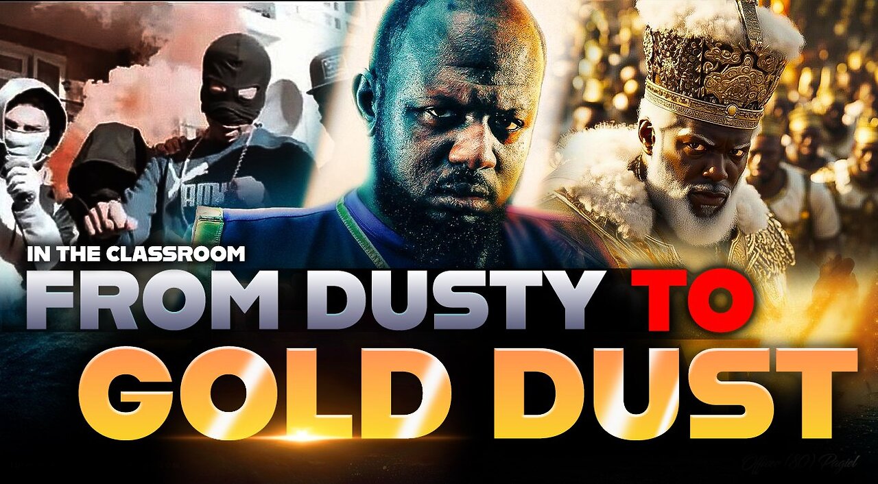 FROM DUSTY TO GOLD DUST