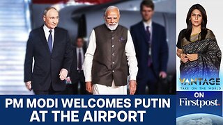 Putin in India: Expectations From Russian President's 1st Visit in 4 yrs. |Vantage with Palki Sharma