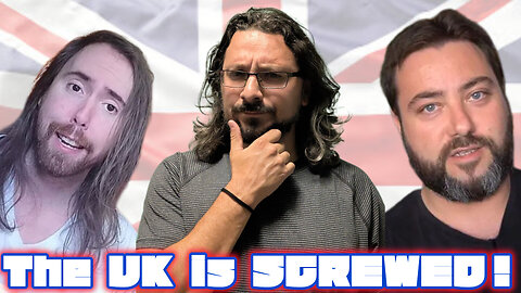 The UK is SCREWED! (Asmongold React)