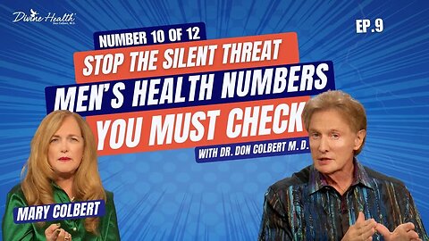 #10 of 12: Know This Number: Stop Prostate Cancer Before It Starts | Dr Colbert MD EP 9