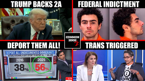 Trump Backs 2nd Amendment | Luigi Mangione Indicted | Americans Love Deportations | Trans Meltdown