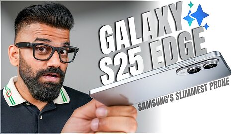 Samsung Galaxy S25 Edge Unboxing & First Look - Slim and Spectacular