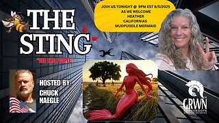 The Sting Podcast w/ Heather the CALIFORNIA MUDPUDDLE MERMAID 6/5/25 @9pm EST