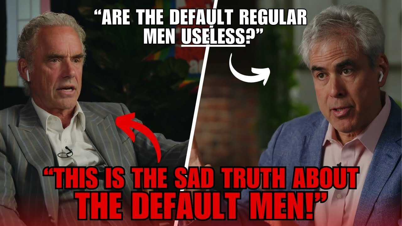 'The Default Men Is USELESS' - Jordan Peterson On The Defaut Men