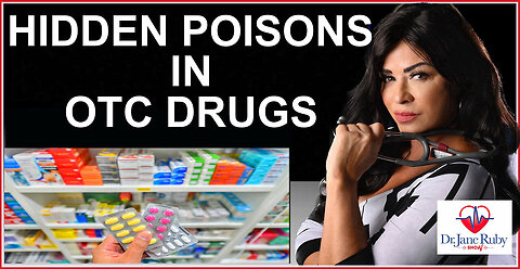 PHARMA MURDER WEAPON #2: OVER THE COUNTER DRUGS | Dr. Jane Ruby