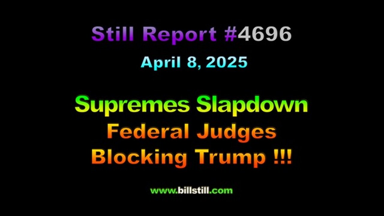 Supremes Slapdown Federal Judges Blocking Trump !!!, 4696