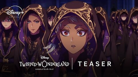 Twisted Wonderland - Teaser Trailer