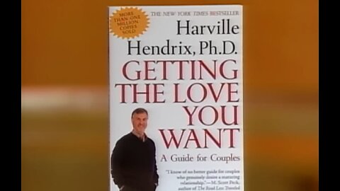 Getting the Love You Want - Harville Hendrix PhD