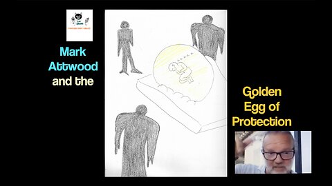 Mark Attwood And The Golden Egg Of Protection