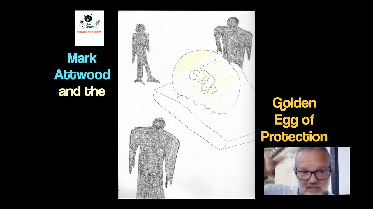 Mark Attwood And The Golden Egg Of Protection