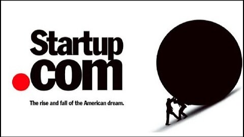 Startup.com (2001) - The Downfall Of Internet American Dream