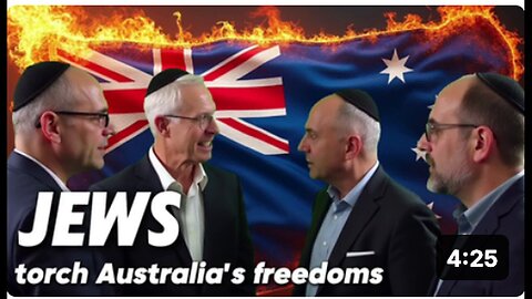 "Australia's Freedom Threatened by Jewish Actions"