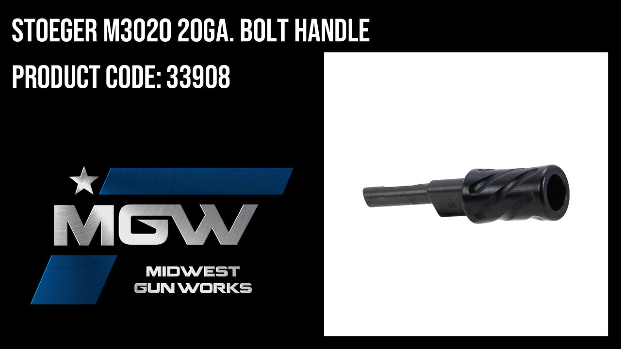 Stoeger M3020 20ga. Bolt Handle - 33908