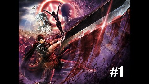 Guts struggle begins / Berserk tBotH / Part 1