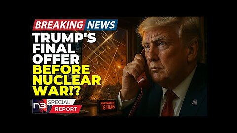 Breaking: Trump Says Iran Has One Choice Left - His Next Move Could Start WW3 Or Peace