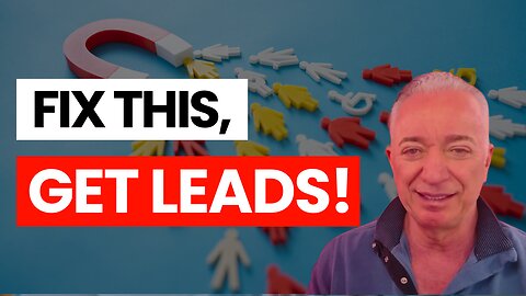 No LEADS? No SALES? This Is What You're Missing!