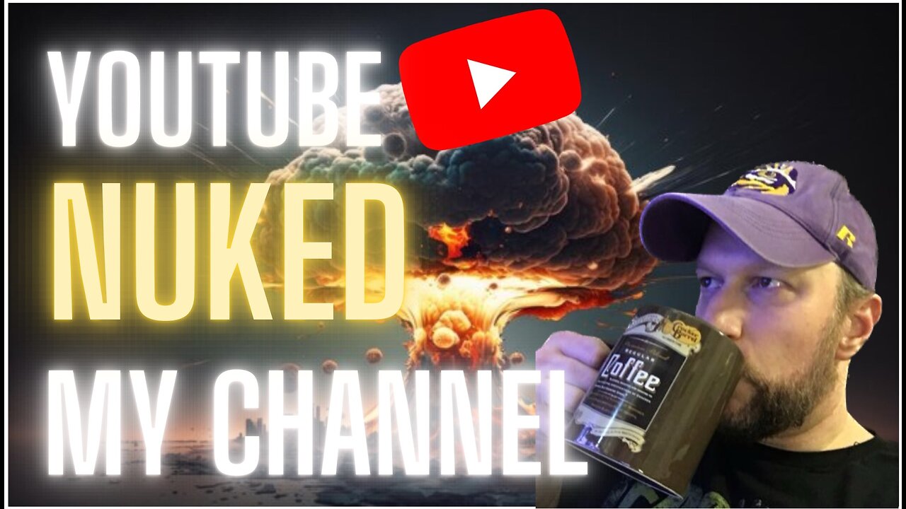 YOUTUBE NUKED MY CHANNEL!
