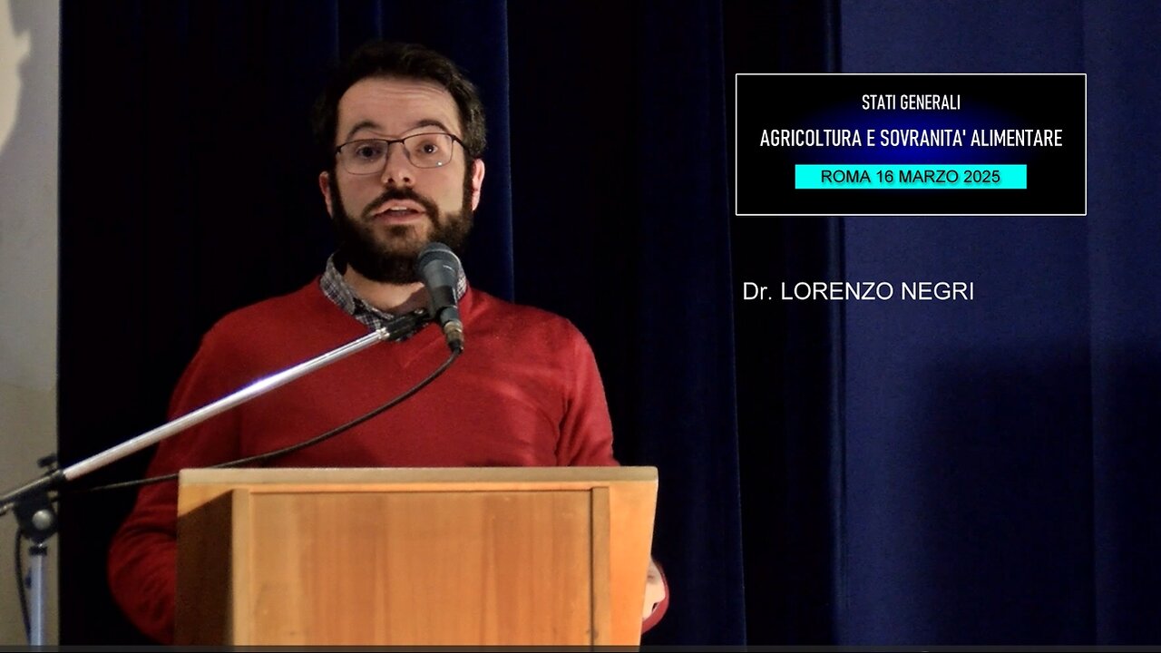 Conferenza Agricoltura e Sovranità alimentare: intervento del dr. Lorenzo Negri
