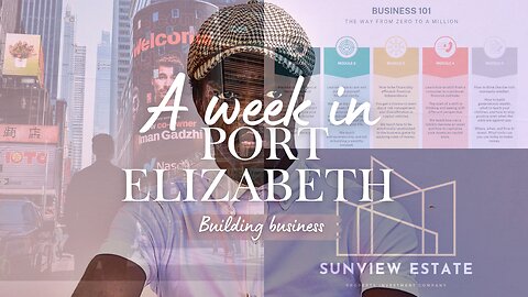 A week in Port Elizabeth