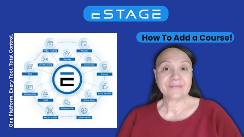 ESTAGE - How to Add a Course!