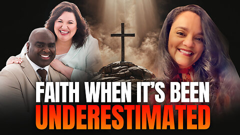 Don't Underestimate Your Faith - Morning Prayer