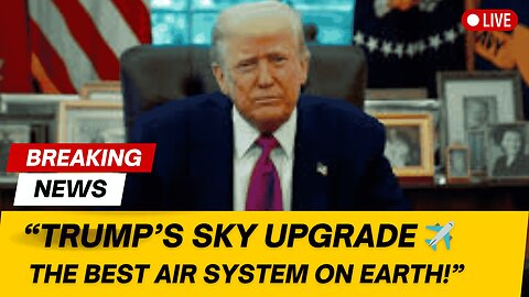 Trump’s Big Beautiful Bill to Fix USA’s Failing Air Traffic Control
