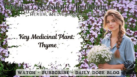 Key Medicinal Plant: Thyme