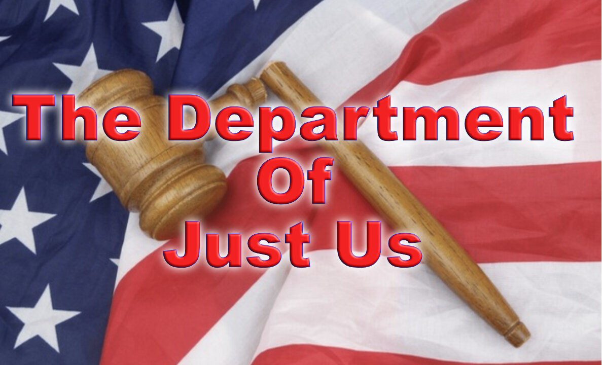 The Department Of Just Us