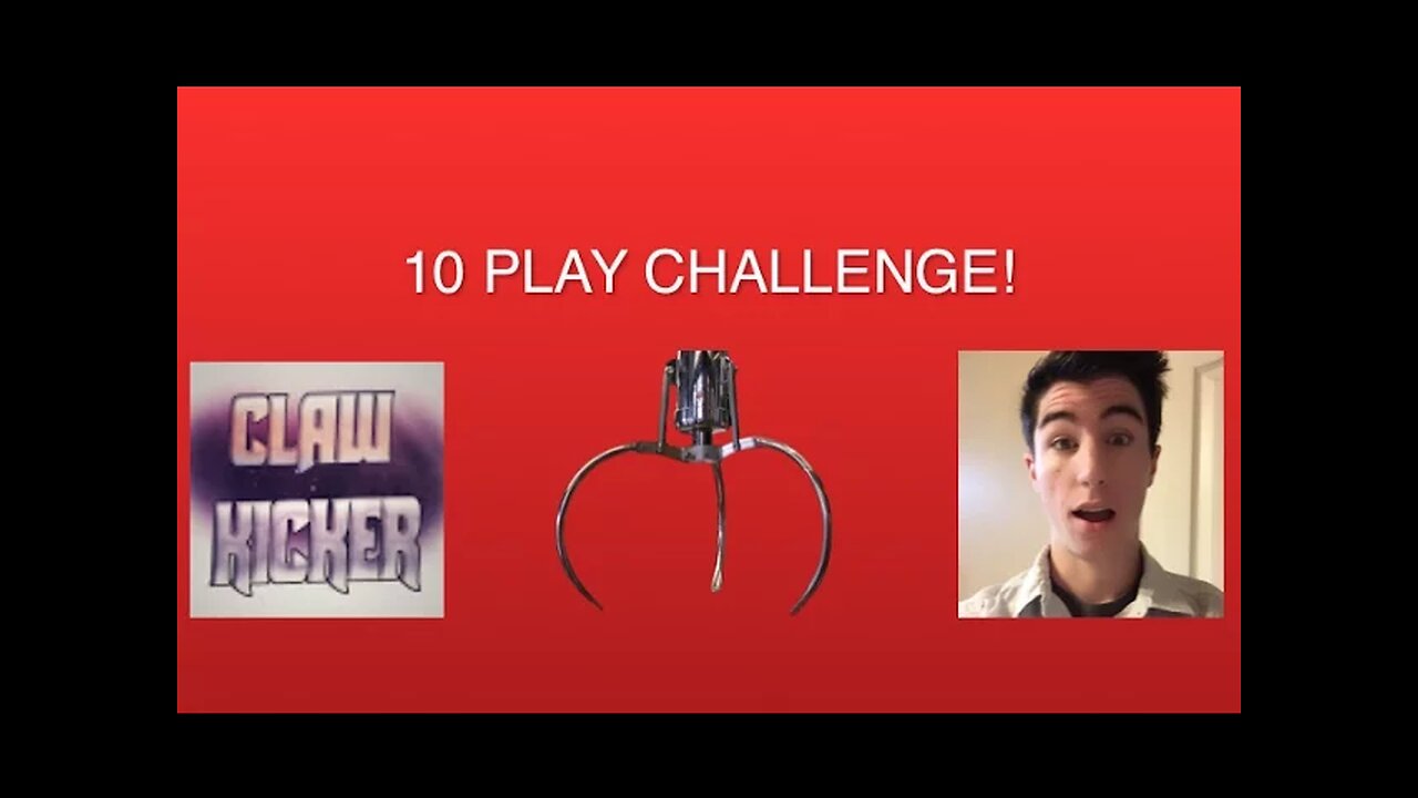 10 PLAY CHALLENGE WITH CLAW KICKER!