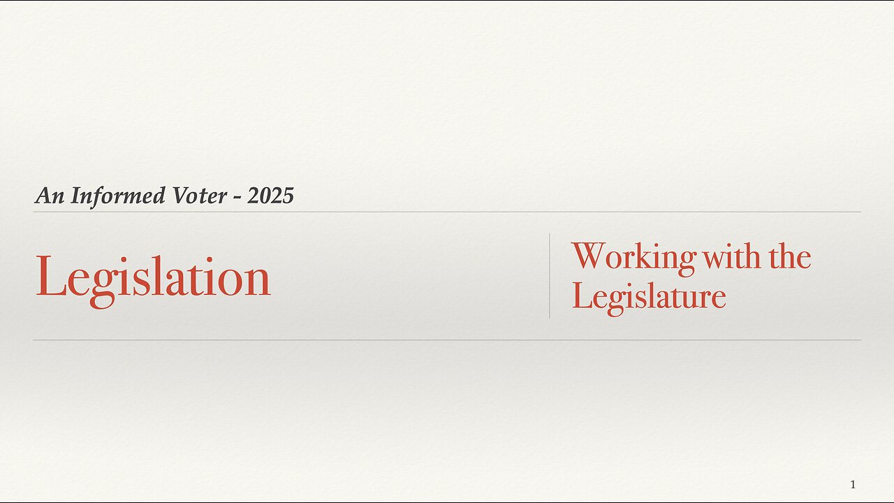 #10 - Legislation - Working with the Legislature 2025 - Skeet Arasmith