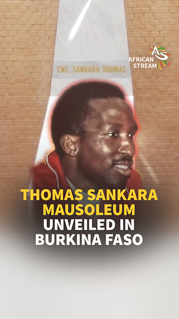 THOMAS SANKARA MAUSOLEUM UNVEILED IN BURKINA FASO