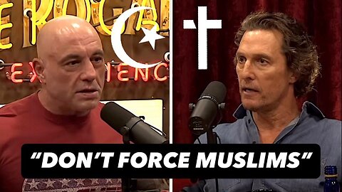 Joe Rogan WARNS Matthew McConaughey_ “Don’t Push Christianity on Muslims”
