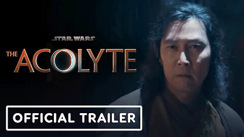 Star Wars： The Acolyte - Official Trailer #2 (2024) Lee Jung-jae, Carrie-An