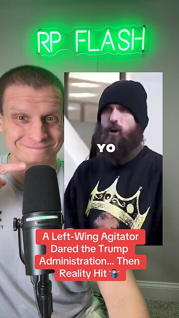 A Left-Wing Agitator dared the Trump administration… and then reality hit 🤷🏻‍♂️