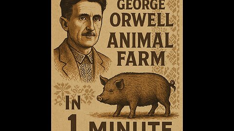 Animal Farm in 1 Minute | Power, Corruption, and the Illusion of Equality