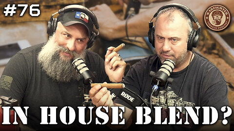 Ep. 76 Something New To Smoke!