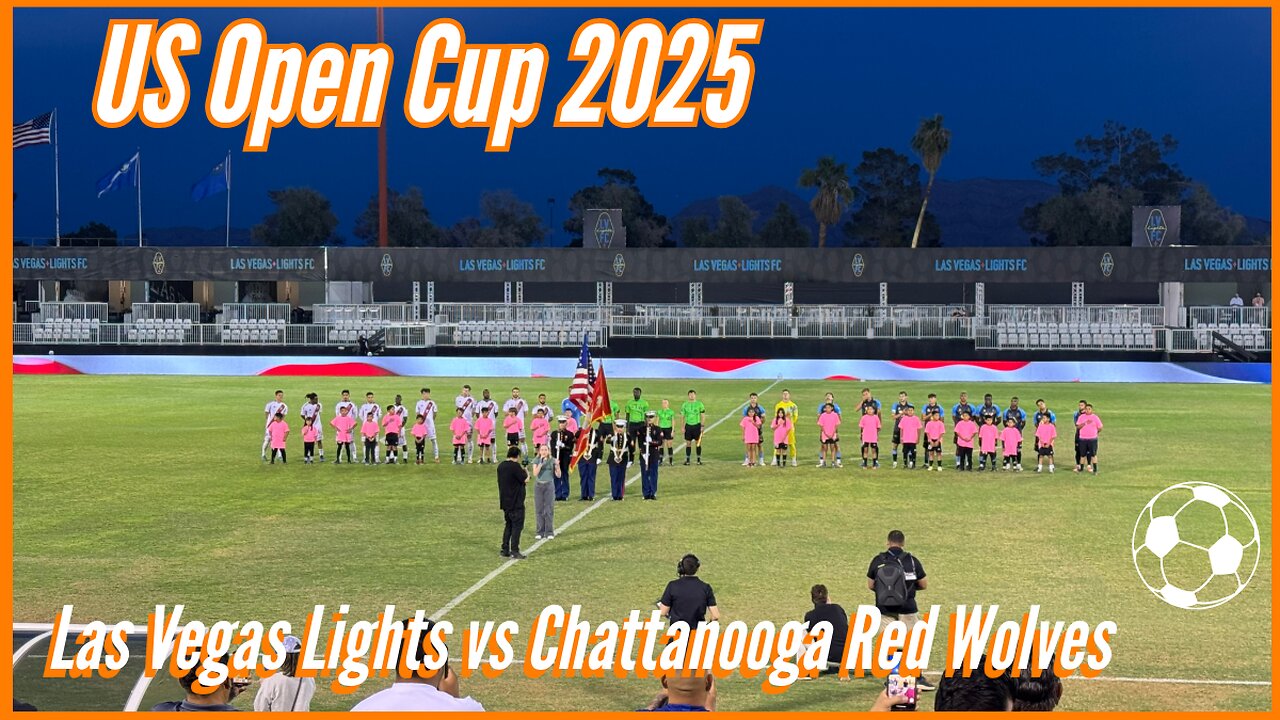 Las Vegas Lights vs Chattanooga- US Open Cup April 17th 2025 - Las Vegas Nevada USA