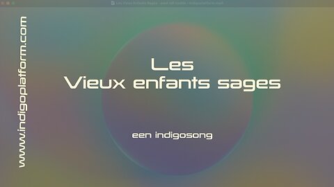 Les Vieux Enfants Sages - indigosong - paul vdf codde - Indigoplatform